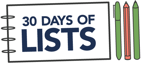 30 Days of Lists