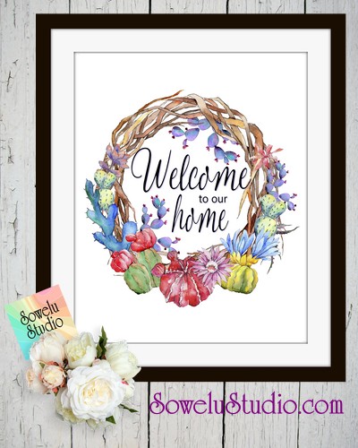 "Welcome to our home" Free Printable | Free Home Decor | Succulent Wall Art