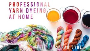 Learn techniques for dyeing solid, speckled and variegated yarns at home. Create gorgeous colorways with tips for prepping, dyeing and drying your fibers.